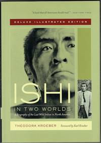 cover of Ishi In Two Worlds: A Biography Of The Last Wild Indian In North America