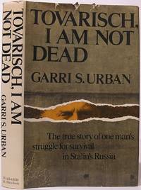 cover of Tovarisch, I Am not Dead