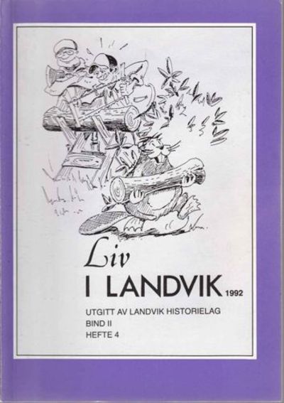 LIV I LANDVIK.