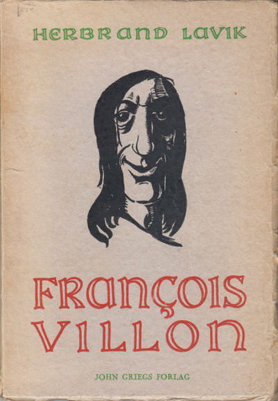 (VILLON, FRANCOIS) Francois Villon. Tegninger av…