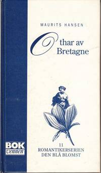 Othar av Bretagne. Et riddereventyr. Innledning…