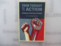 From Thought to Action: Developing a Social Justice Orientation