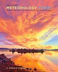 Meteorology Today: An Introduction to Weather, Climate, and the Environment by Ahrens, C. Donald - 2012-05-31