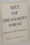 Slice the Dreamaker's Throat: poems