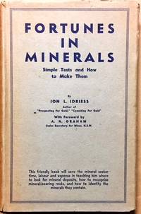 Fortunes in Minerals Simple Tests and How to Make Them by Ion L Idriess - Hardcover - from Dial a Book (SKU: 64132)