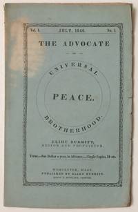 The Advocate of Peace and Universal Brotherhood. Vol. 1 no. 7 (July, 1846)