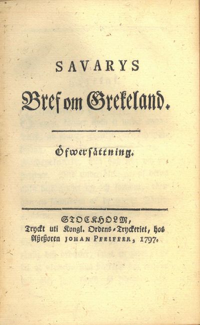 Savarys Bref om Grekeland. Öfwersättning.
