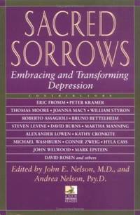Sacred Sorrows : Embracing and Transforming Depression