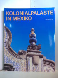 Spanische Kolonialpaläste in Mexiko