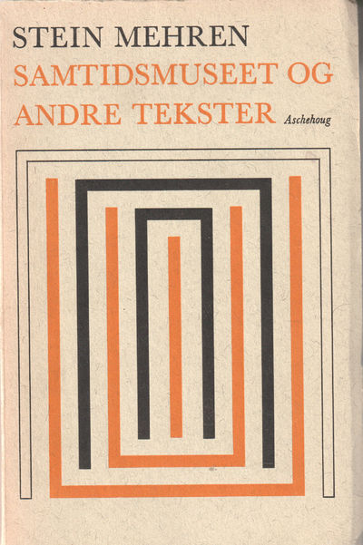 Samtidsmuseet og andre tekster