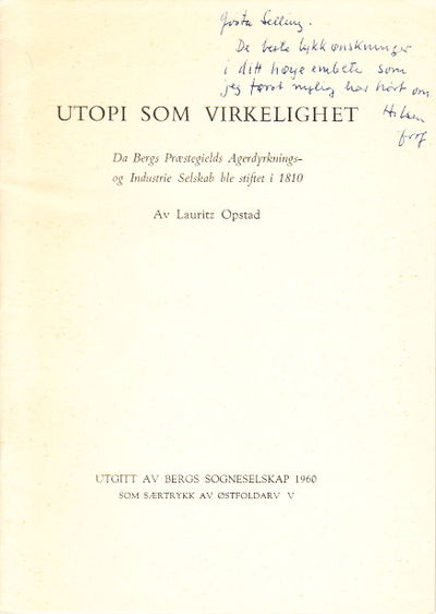 Utopi som virkelighet. Da Bergs Præstegields…