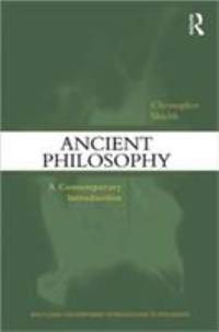 Ancient Philosophy : A Contemporary Introduction