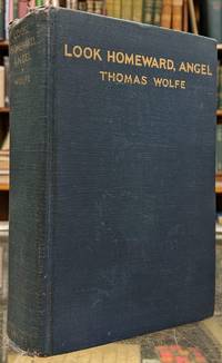 Look Homeward, Angel by Thomas Wolfe - 1929