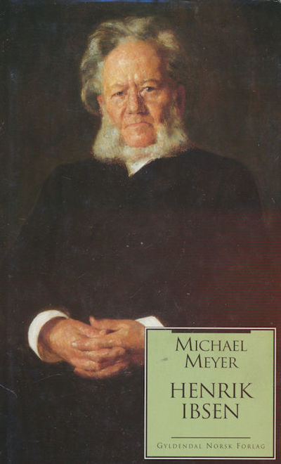 Henrik Ibsen. En biografi
