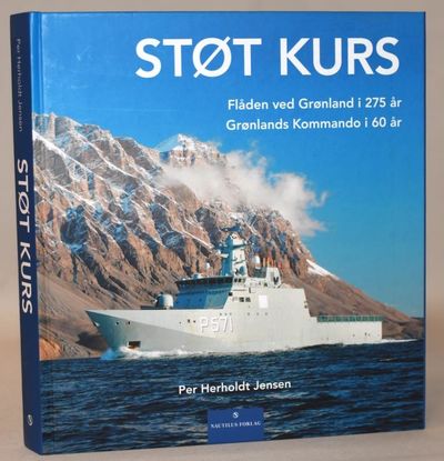 Støt kurs - Flåden ved Grønland i 275 år,…