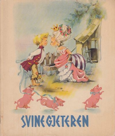 Svinegjeteren. Av... Med utstansede figurer.…