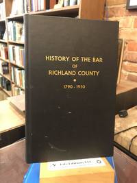 History of the Bar of Richland County