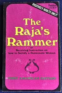 The Raja's Rammer, or Receiving Instruction on How to Satisfy a Passionate Woman