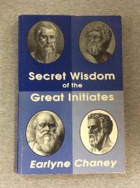 Secret Wisdom Of The Great Initiates