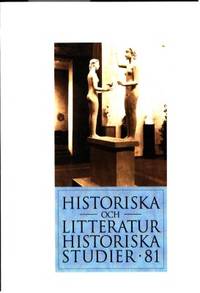 Historiska och litteraturhistoriska studier 81.