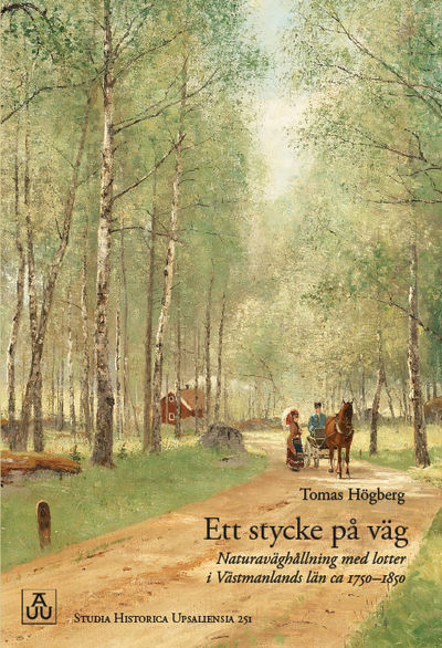 Ett stycke på väg. Naturaväghållning med lotter i…