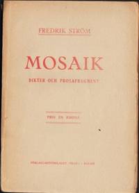 Mosaik. Dikter och prosafragment.