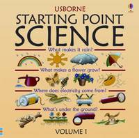 Starting Point Science : What Makes It Rain? / What Makes a Flower Grow? / Where Does Electricity...