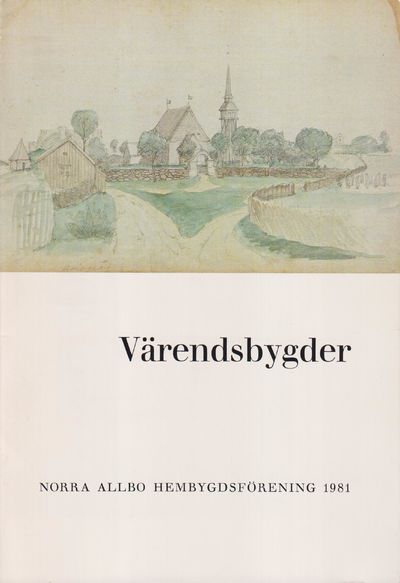 Värendsbygder 1981. [Utg. av] Norra Allbo…