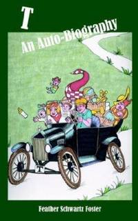 T : An Auto-Biography