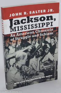 cover of Jackson, Mississippi: An American Chronicle of Struggle and Schism; with a new introduction by the author