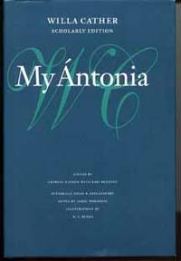 My Antonia by Cather, Willa (edited by Charles Mignon with Kari Ronning) - 1997