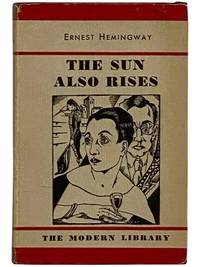 The Sun Also Rises (The Modern Library, No. 170)