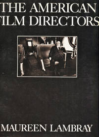 The American Film Directors by Maureen Lambray - Paperback - First Edition - 1977 - from Cinemage Books (SKU: 011564)