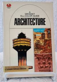 cover of A Grosset All-Color Guide: ARCHITECTURE