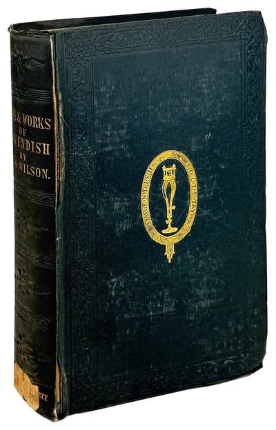 The Life of the Honble. Henry Cavendish, including abstracts of his more important scientific papers, and a critical inquiry into the claims of all the alleged discoveries of the composition of water
