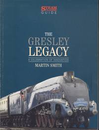 The Gresley Legacy (Steam Classic Guide)