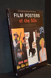 Film Posters of the 50s; The Essential Movies of the Decade. From the Reel Poster Gallery Collection