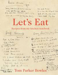Let's Eat: Recipes from my kitchen notebook - signed