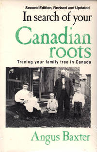 In Search of Your Canadian Roots: Tracking Your Family Tree in Canada