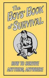 Boys' Book of Survival (Buster Books)