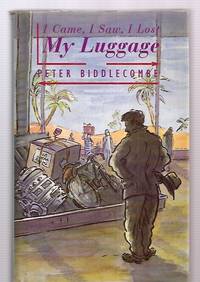 cover of I Came, I Saw, I Lost My Luggage