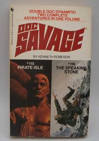 Doc Savage: #115-Pirate Isle / #116-The Speaking Stone (2 books in 1)