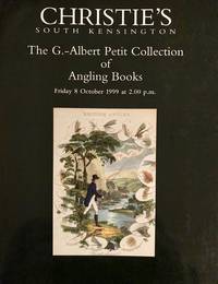 CHRISTIE'S The G.-Albert Petit Collection of Angling Books auction catalog - October 8, 1999...