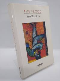 The Flood (Signed) by Ian Rankin - 1986