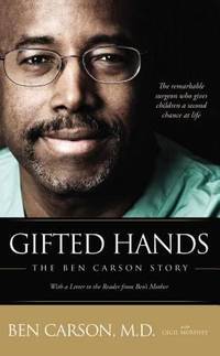 Gifted Hands : The Ben Carson Story by Ben Carson; Cecil Murphey - 1996