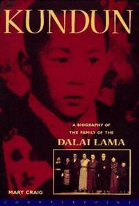 Kundun: A Biography of the Family of the Dalai Lama