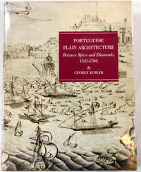 image of Portuguese Plain Architecture: Between Spices and Diamonds, 1521-1706