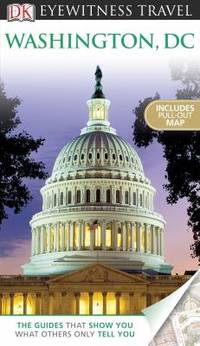Eyewitness Travel Guide - Washington, D. C.
