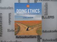 Doing Ethics: Moral Reasoning and Contemporary Issues