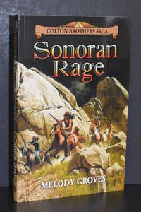 Sonoran Rage: A Colton Brothers Saga, No. 2